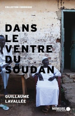 Dans le ventre du Soudan de Guillaume Lavallée